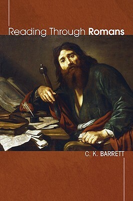 Reading Through Romans by C.K. Barrett