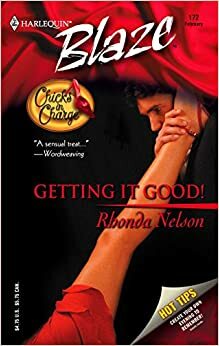 Getting It Good! by Rhonda Nelson