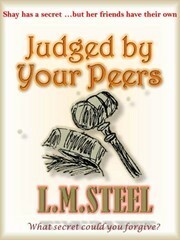 Judged By Your Peers by L.M. Steel