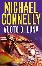 Vuoto di luna by Michael Connelly