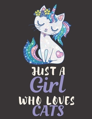 Just A Girl Who Loves Cats by Hp Masshup