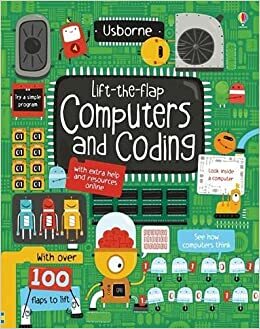 Lift-the-Flap Computers and Coding by Rosie Dickins, Ben Woodhall