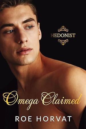 Omega Claimed by Roe Horvat, Roe Horvat