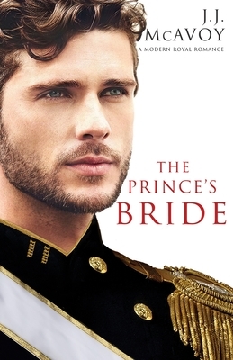 The Prince's Bride Part 1 by J.J. McAvoy