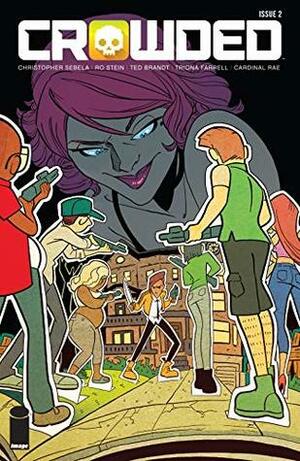 Crowded #2 by Skylar Patridge, Ted Brandt, Christopher Sebela, Ro Stein