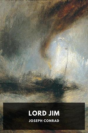 Lord Jim by Joseph Conrad