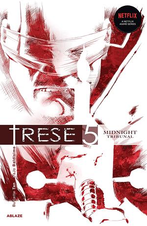 Trese Vol. 5: Midnight Tribunal by Budjette Tan, Kajo Baldisimo