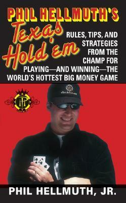 Phil Hellmuth's Texas Hold'em by Phil Hellmuth