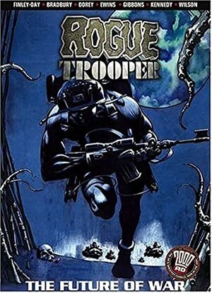 Rogue Trooper: The Future of War by Gerry Finley-Day, Dave Gibbons