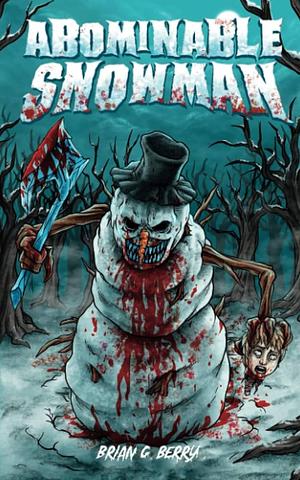 Abominable Snowman by Brian G. Berry