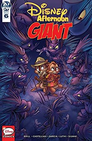 Disney Afternoon Giant #6 by Ian Brill, Leonel Castellani, James Silvani, Morgan Luthi, Ricardo Garcia-Fuentes