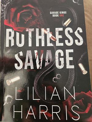 Ruthless Savage by Lilian Harris