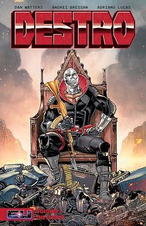 Destro, Vol. 1: The Enemy by Andrei Bressan, Dan Watters