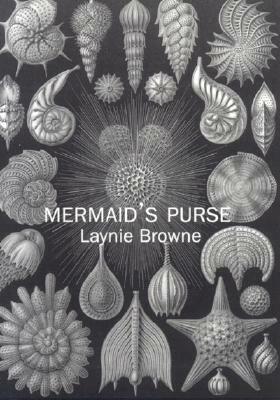 Mermaid's Purse by Laynie Browne