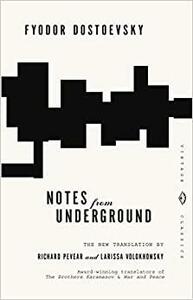 Notes From Underground by Fyodor Dostoevsky