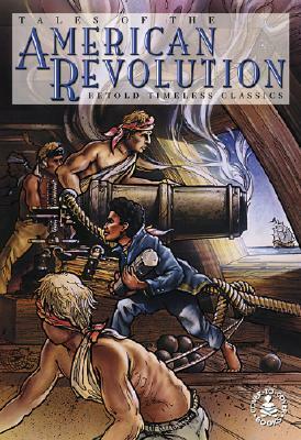 Tales of the American Revolution by Plc, Peg Hall