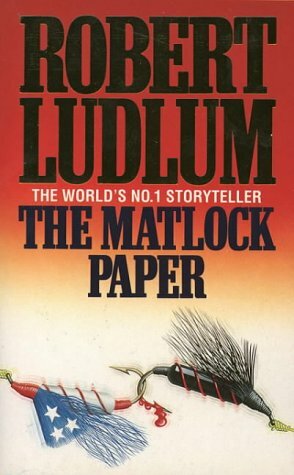 The Matlock Paper by Robert Ludlum