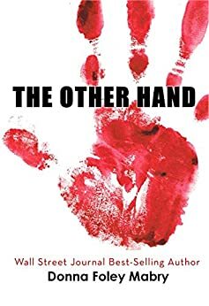 The Other Hand by Donna Foley Mabry