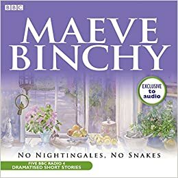 No Nightingales, No Snakes by Maeve Binchy
