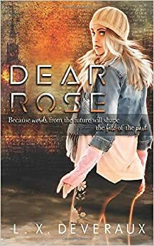 Dear Rose by L.X. Deveraux