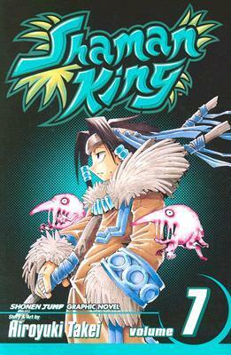 Shaman King, Vol. 7 by Hiroyuki Takei