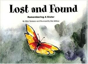 Lost and Found: Remembering a Sister by Ellen Yeomans