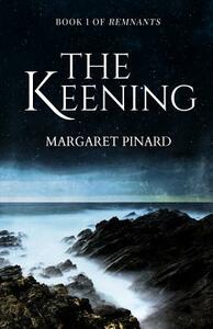 The Keening by Margaret Pinard