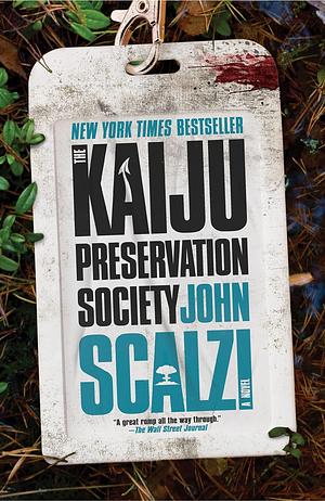 The Kaiju Preservation Society by John Scalzi