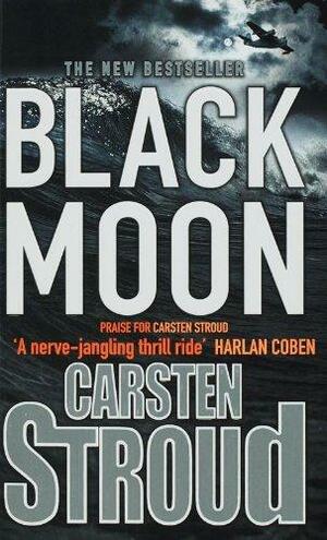 Black Moon by Carsten Stroud