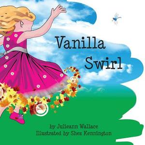 Vanilla Swirl by Julieann Wallace