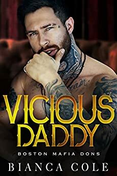 Vicious Daddy by Bianca Cole