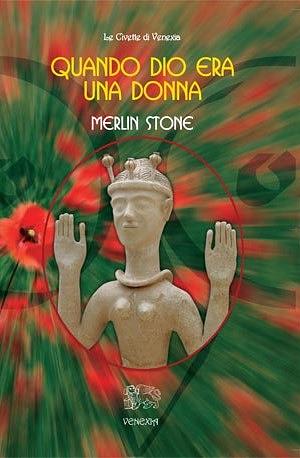 Quando Dio era una donna by Merlin Stone