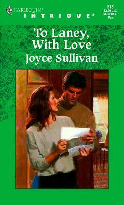 To Laney, With Love by Joyce Sullivan
