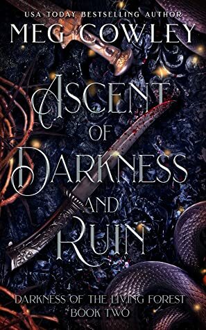 Ascent of Darkness and Ruin by Meg Cowley