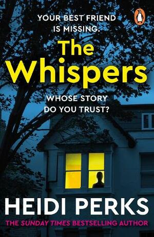 The Whispers: A Novel by Heidi Perks, Heidi Perks