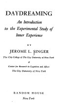 Daydreaming: An Introduction to the Experimental Study of Inner Experience by Jerome L. Singer, Silvan S. Tomkins