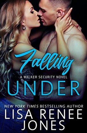 Falling Under by Lisa Renee Jones