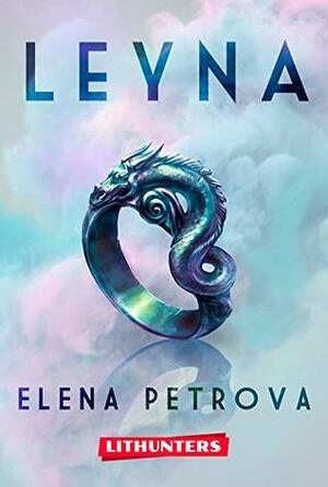 Leyna Book 1: A Fantasy Romance Adventure by Jamilla Samedov, Lithunters Ltd, Helen E. Peters