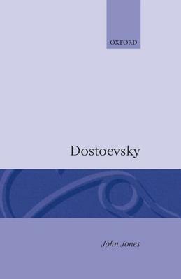 Dostoevsky by John Jones