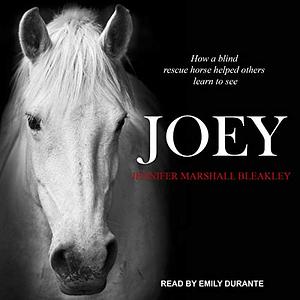 Joey by Jennifer Marshall Bleakley