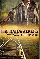 The Railwalkers by Ruth E Hanson