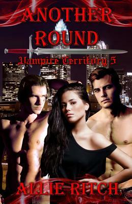 Another Round by Allie Ritch