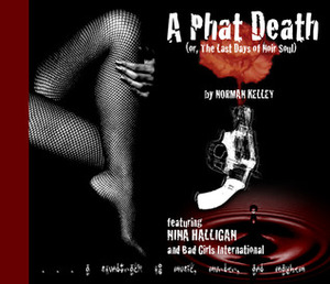 A Phat Death by Norman W. Kelley