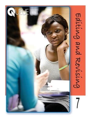 Queue Editing and Revising Grade 7 by Dana Konopka, Sarah M. W. Espano