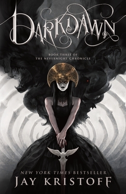 Darkdawn: Book Three of the Nevernight Chronicle by Jay Kristoff