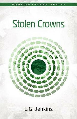 Stolen Crowns by L.G. Jenkins