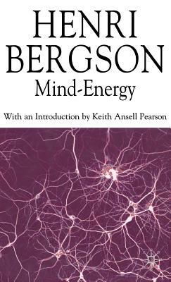 Mind-Energy by Henri Bergson