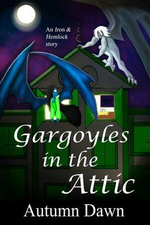 Gargoyles in the Attic by Autumn Dawn