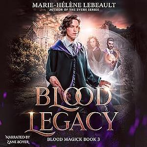 Blood Legacy by Marie-Hélène Lebeault