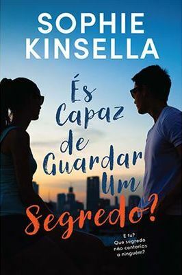 És Capaz De Guardar Um Segredo? by Sophie Kinsella